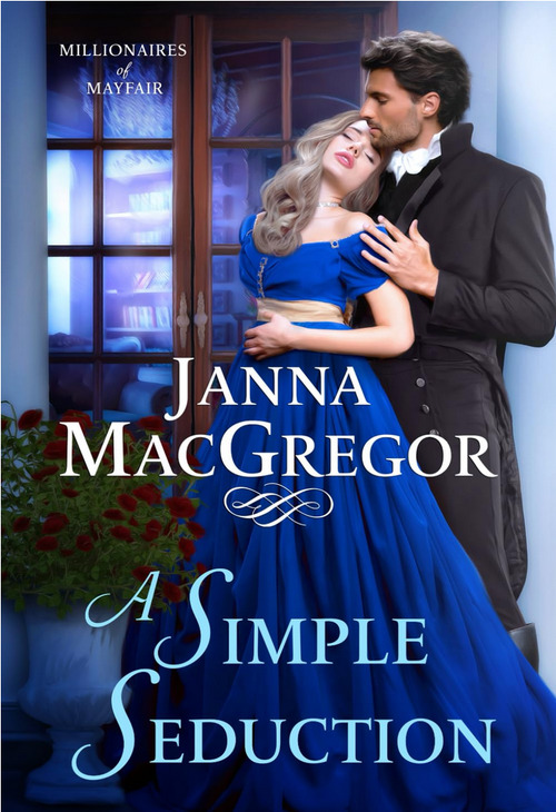 A Simple Seduction by Janna MacGregor