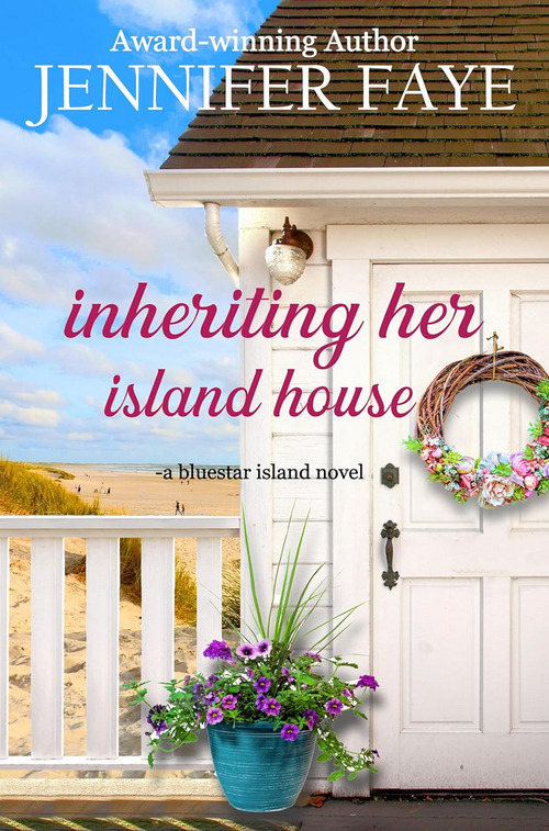 Inheriting Her Island House by Jennifer Faye