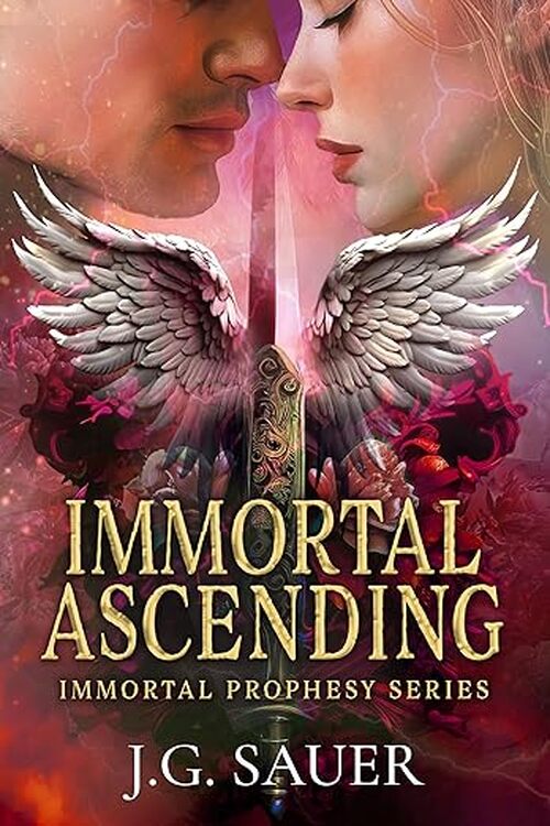 Immortal Ascending by J.G. Sauer