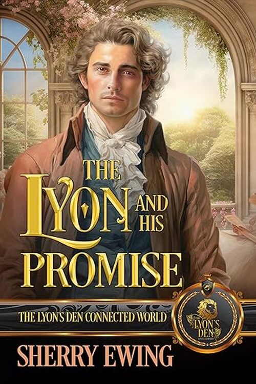 The Lyon and His Promise by Sherry Ewing