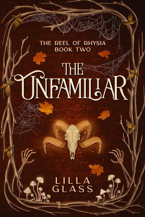 The Unfamiliar by Lilla Glass