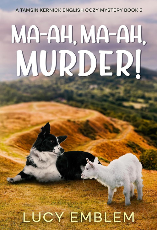 Ma-ah, Ma-ah, Murder! by Lucy Emblem