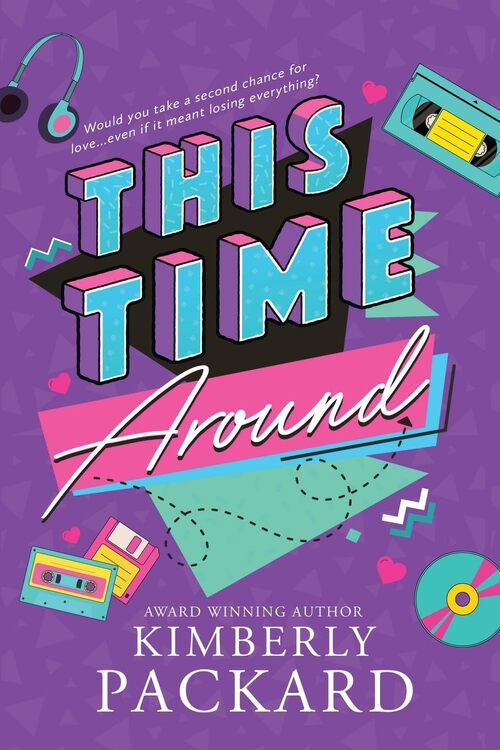 This Time Around by Kimberly Packard