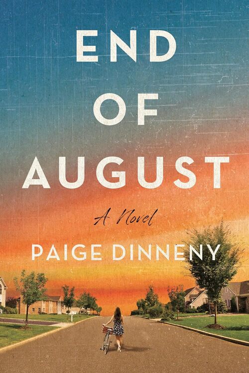 End of August by Paige Dinneny