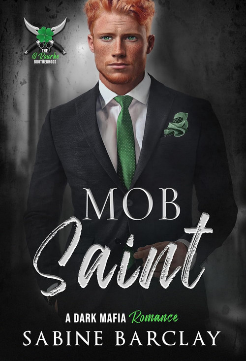 Mob Saint by Sabine Barclay