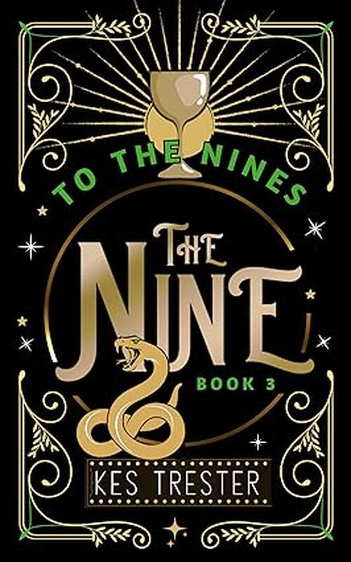 To the Nines by Kes Trester