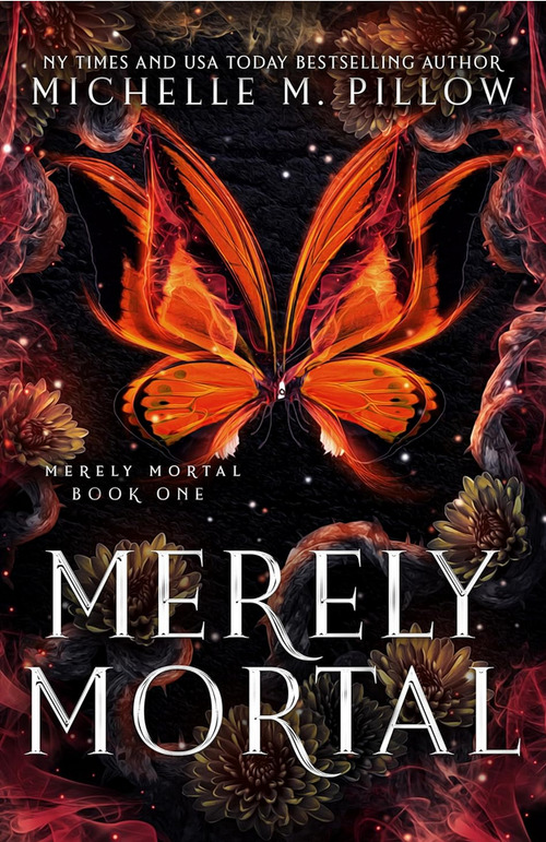 Merely Mortal by Michelle M. Pillow
