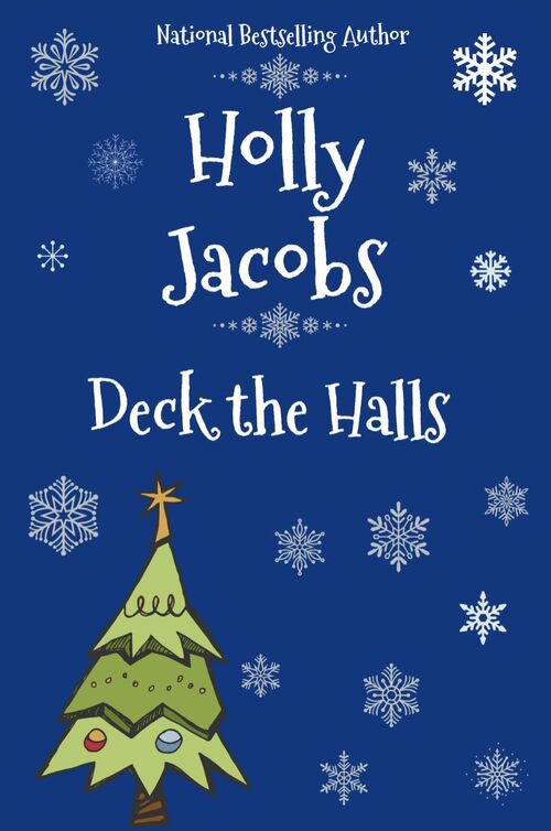Deck the Halls by Holly Jacobs