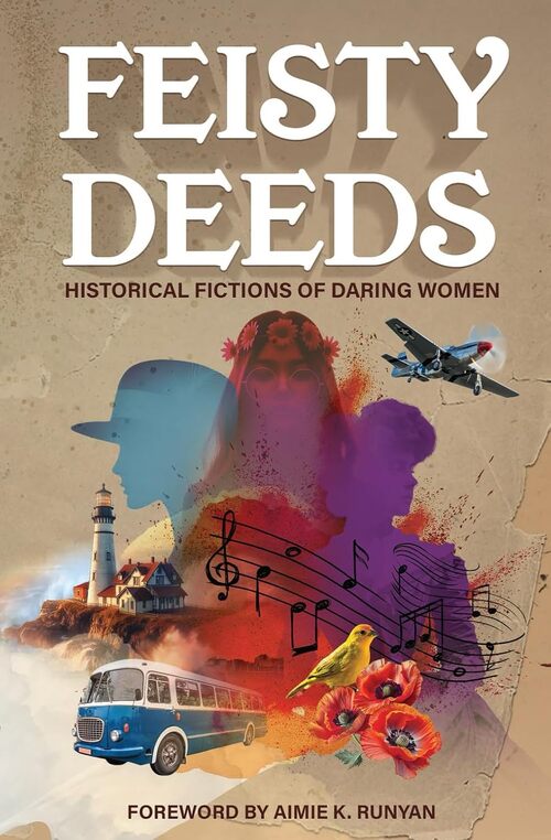 Feisty Deeds by Kay Smith-Blum