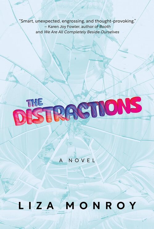 The Distractions by Liza Monroy