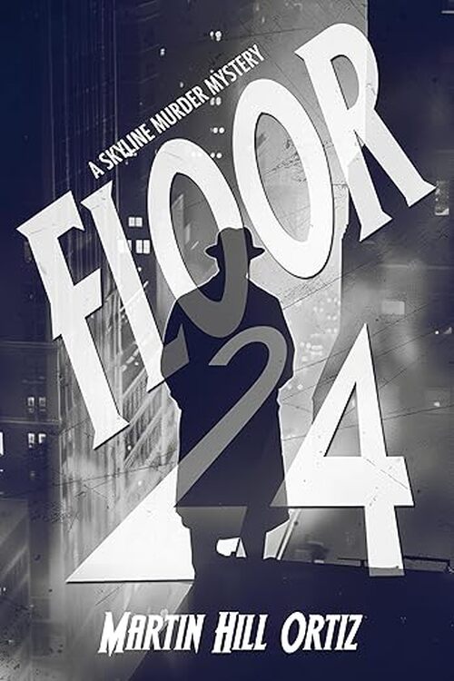 Floor 24 by Martin Hill Ortiz