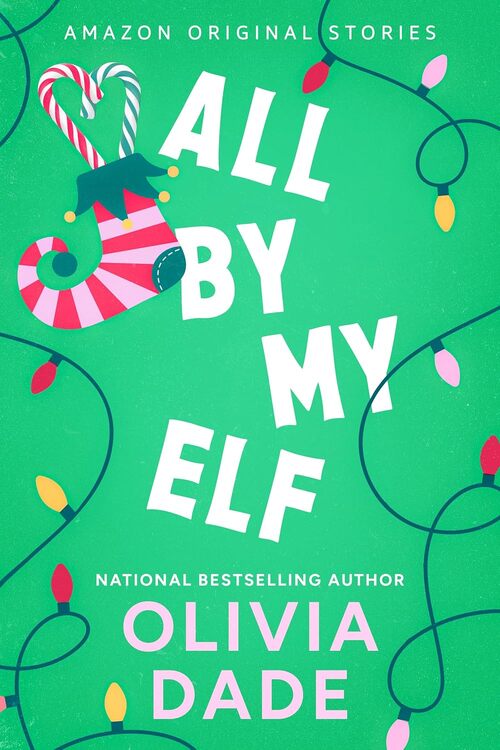 All by My Elf by Olivia Dade