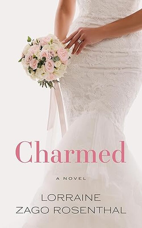 Charmed by Lorraine Zago Rosenthal