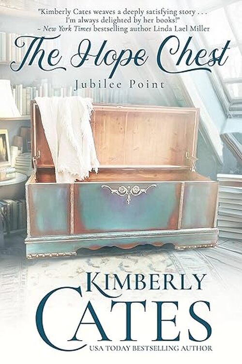 The Hope Chest by Kimberly Cates