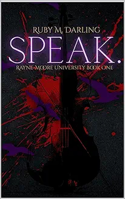 Speak by Ruby Darling