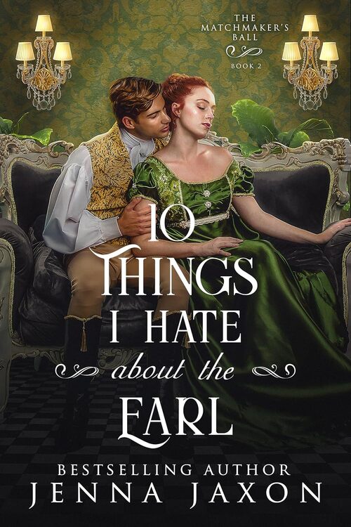 10 Things I Hate About the Earl by Jenna Jaxon