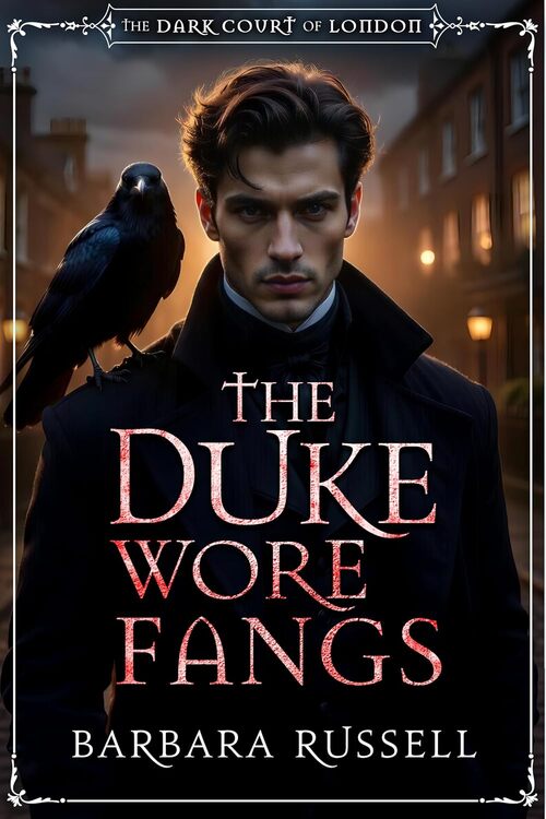 The Duke Wore Fangs by Barbara Russell