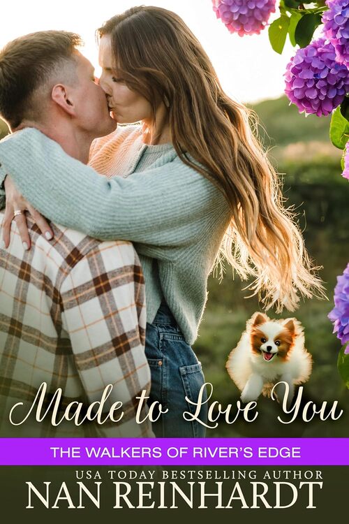 Made to Love You by Nan Reinhardt