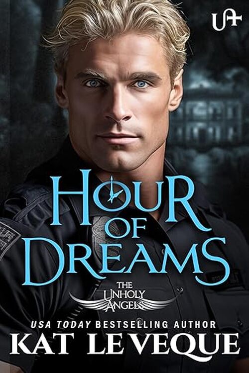 Hour of Dreams by Kat Le Veque