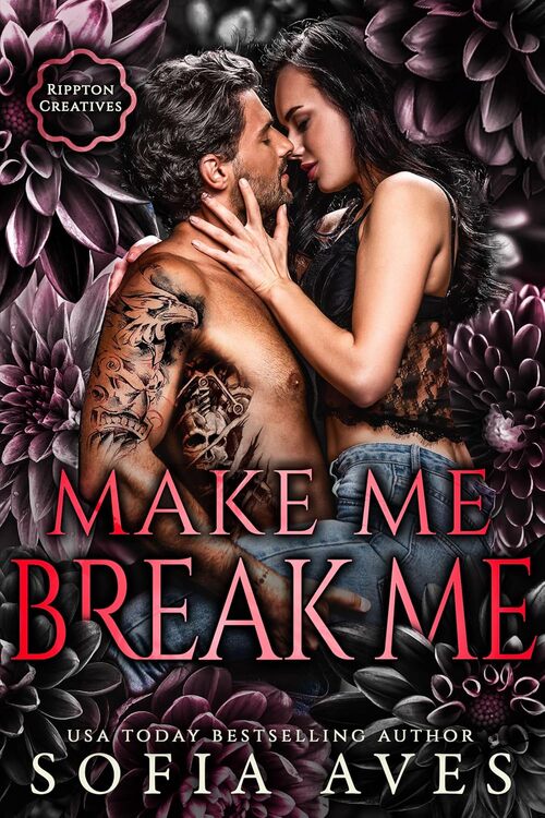 Make Me, Break Me by Sofia Aves