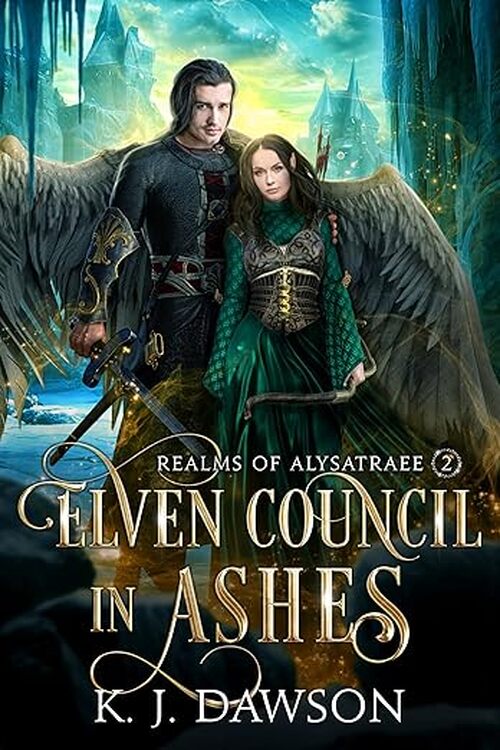 Elven Council In Ashes by K.J. Dawson
