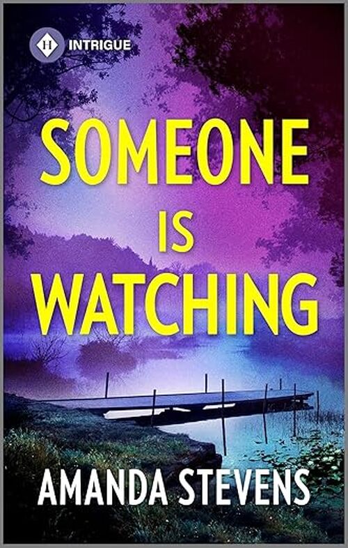 Someone Is Watching by Amanda Stevens