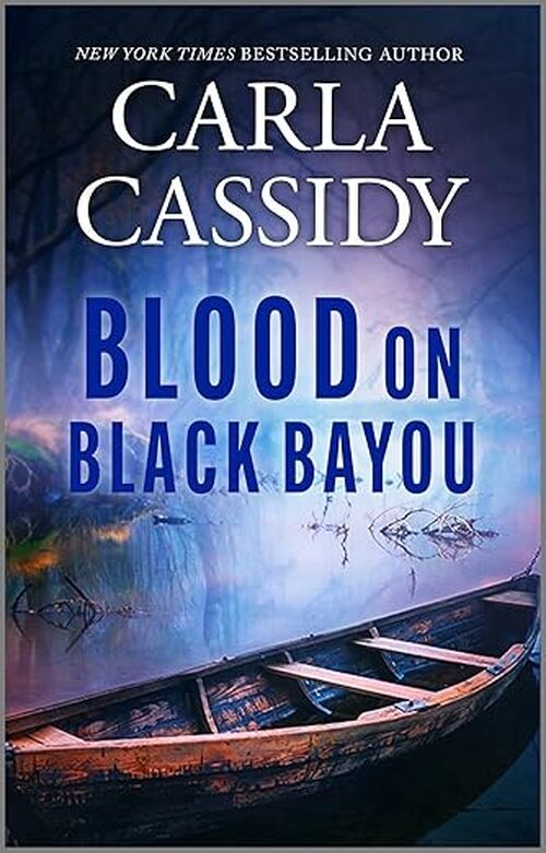 Blood on Black Bayou by Carla Cassidy
