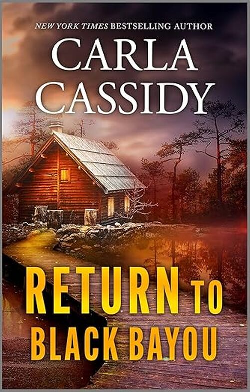 Return to Black Bayou by Carla Cassidy