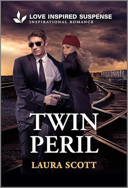 Twin Peril by Laura Scott