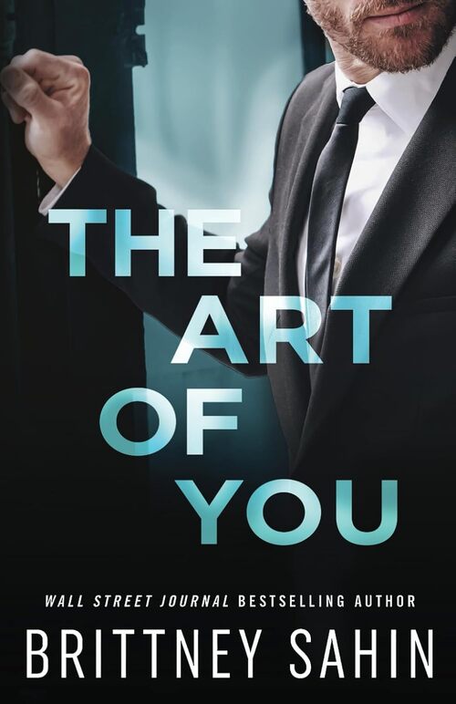 The Art of You by Brittney Sahin