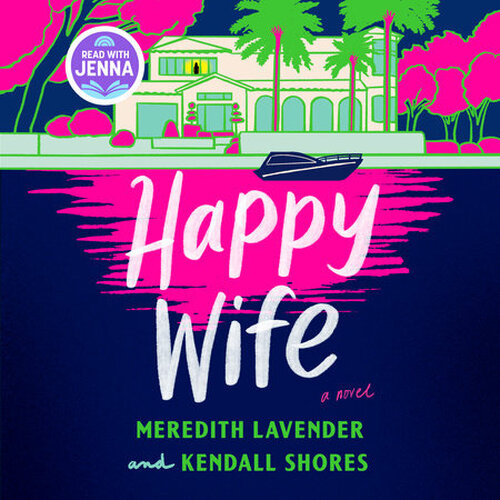 Happy Wife by Meredith Lavender