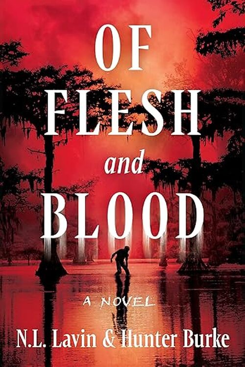Of Flesh and Blood by N.L. Lavin