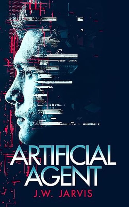 Artificial Agent by J.W. Jarvis
