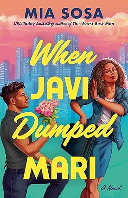 When Javi Dumped Mari by Mia Sosa