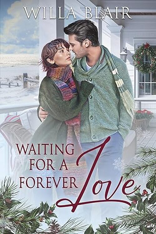 Waiting for a Forever Love by Willa Blair