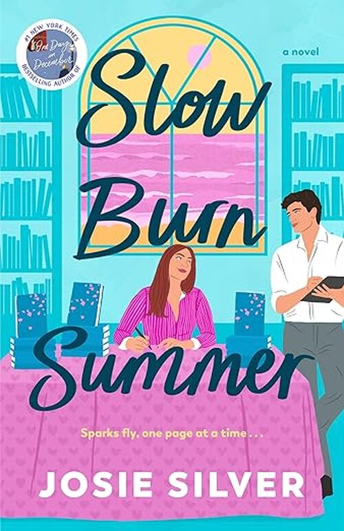 Slow Burn Summer by Josie Silver