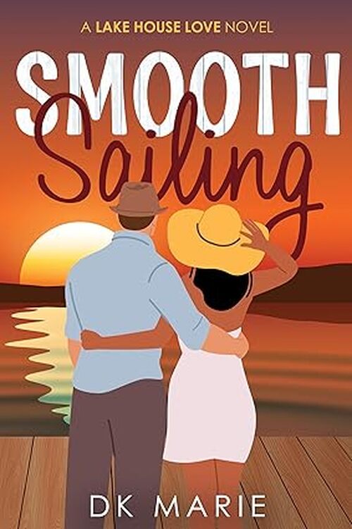 Smooth Sailing by Dk Marie
