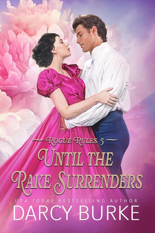 Until the Rake Surrenders by Darcy Burke