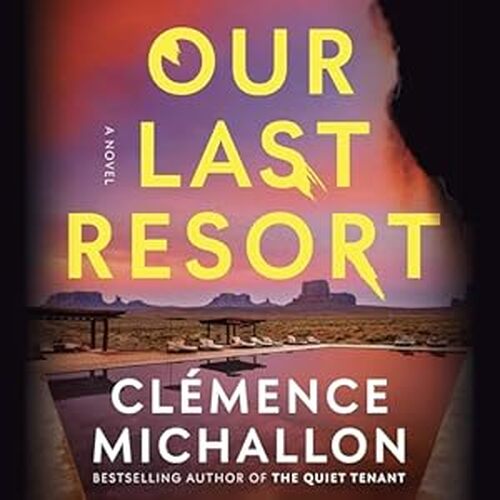 Our Last Resort by Clemence Michallon