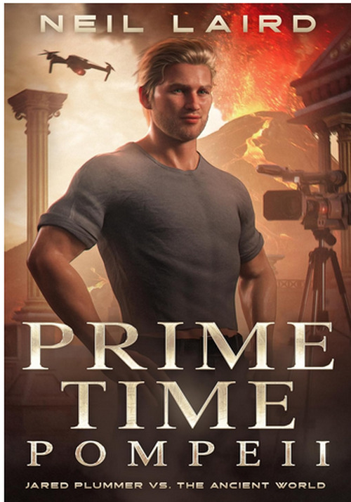 Prime Time Pompeii by Neil Laird