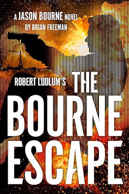 Robert Ludlum's The Bourne Escape by Brian Freeman