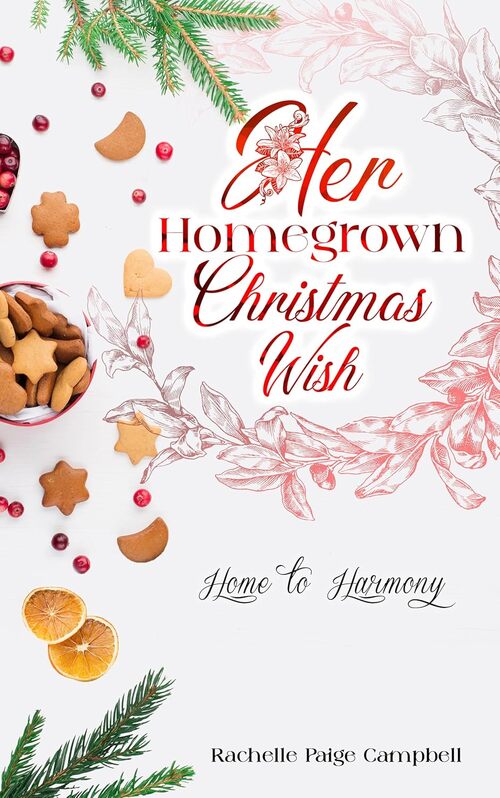 Her Homegrown Christmas Wish by Rachelle Paige Campbell