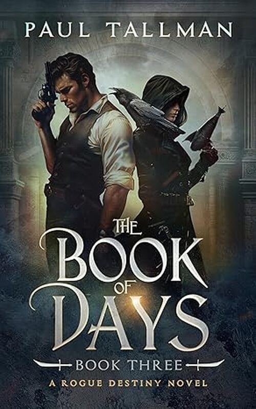 The Book of Days by Paul Tallman