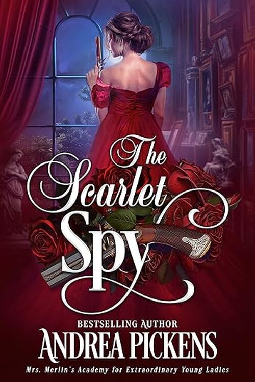 The Scarlet Spy by Andrea Pickens
