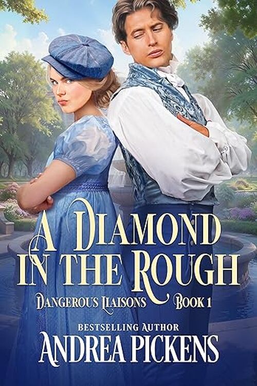 A Diamond in the Rough by Andrea Pickens
