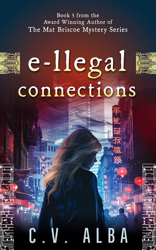 E-llegal Connections by C.V. Alba