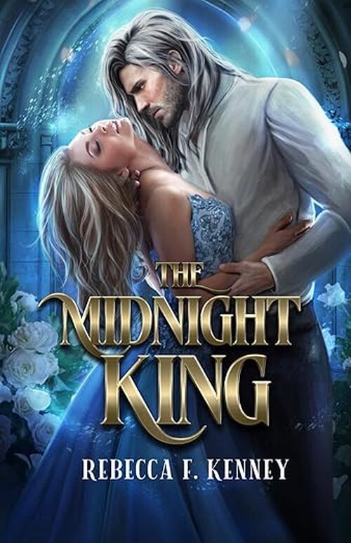The Midnight King by Rebecca F. Kenney