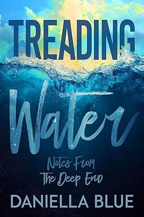 Treading Water by Daniella Blue