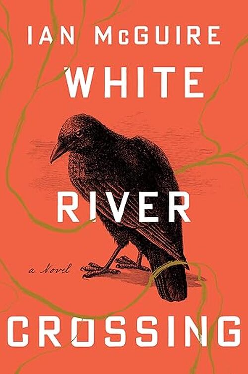 White River Crossing by Ian McGuire
