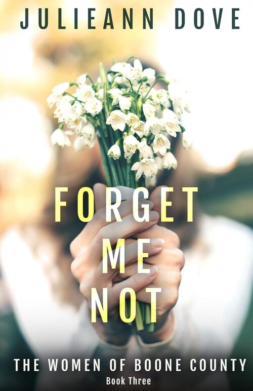 Forget Me Not by Julieann Dove